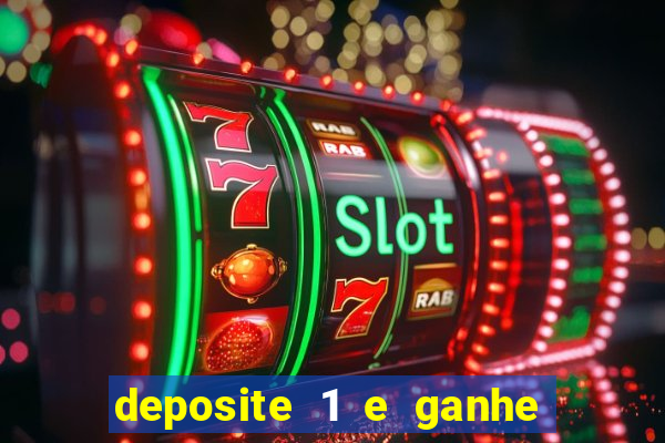 deposite 1 e ganhe 10 vai de bet